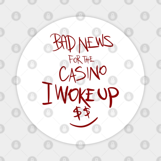 BAD NEWS CASINO Magnet by Demian Stipatio